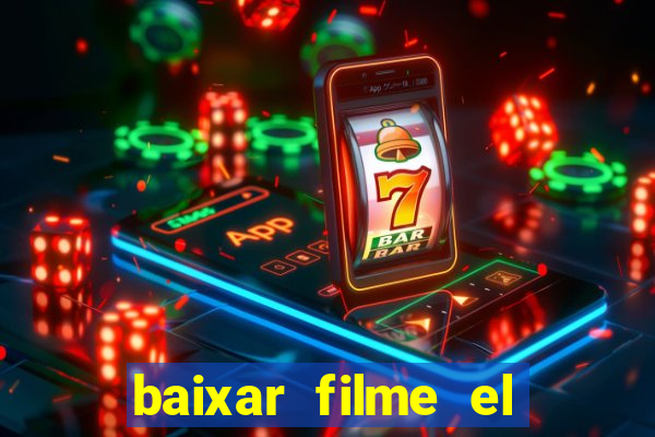 baixar filme el dorado (1966 dublado)